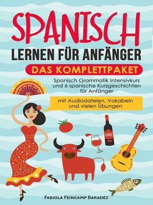 cover image of Spanisch lernen für Anfänger – das Komplettpaket